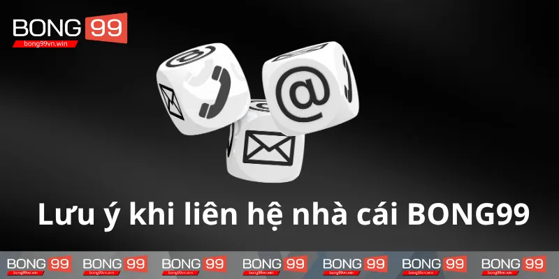 Hieu-ro-luu-y-khi-lien-he-nha-cai-can-thiet